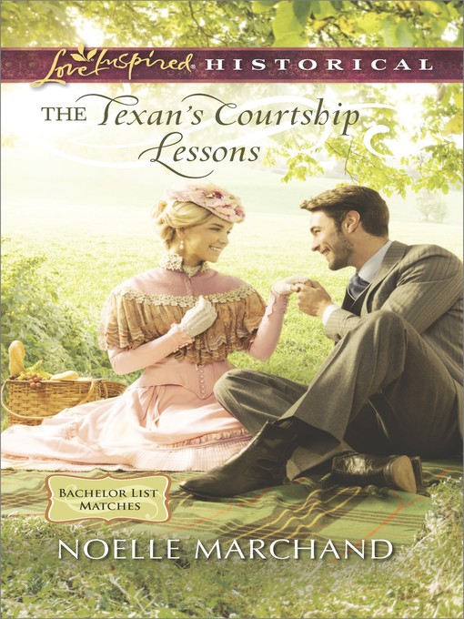 Title details for The Texan's Courtship Lessons by Noelle Marchand - Wait list